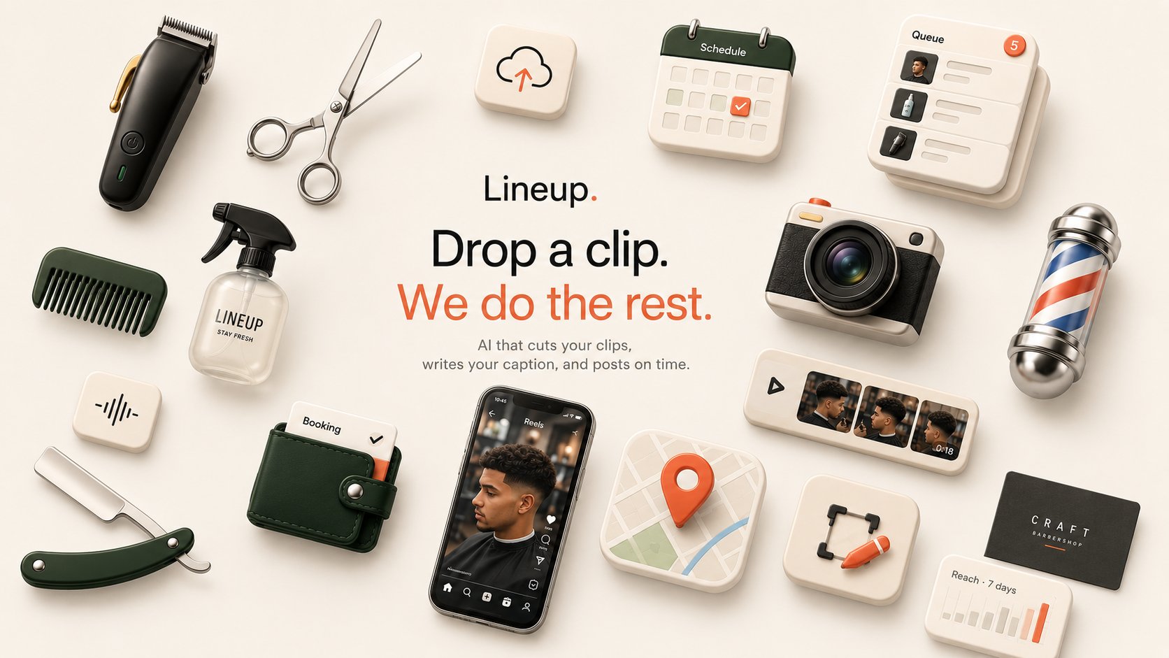 The Lineup kit laid out like a print ad: clippers, shears, a schedule, a posting queue, a camera, a barber pole and a phone playing a fresh fade — captioned ‘Drop a clip. We do the rest.’