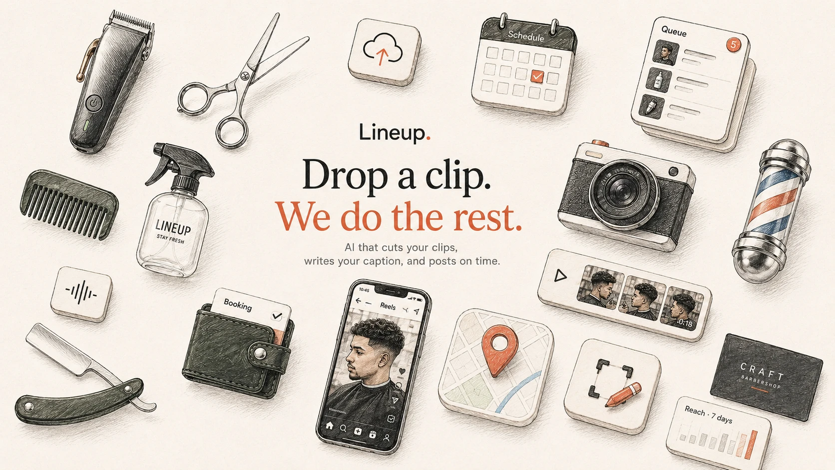The Lineup kit laid out like a print ad: clippers, shears, a schedule, a posting queue, a camera, a barber pole and a phone playing a fresh fade — captioned ‘Drop a clip. We do the rest.’